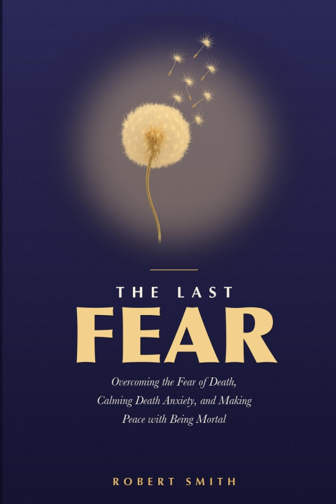 Boek The Last Fear Robert Smith