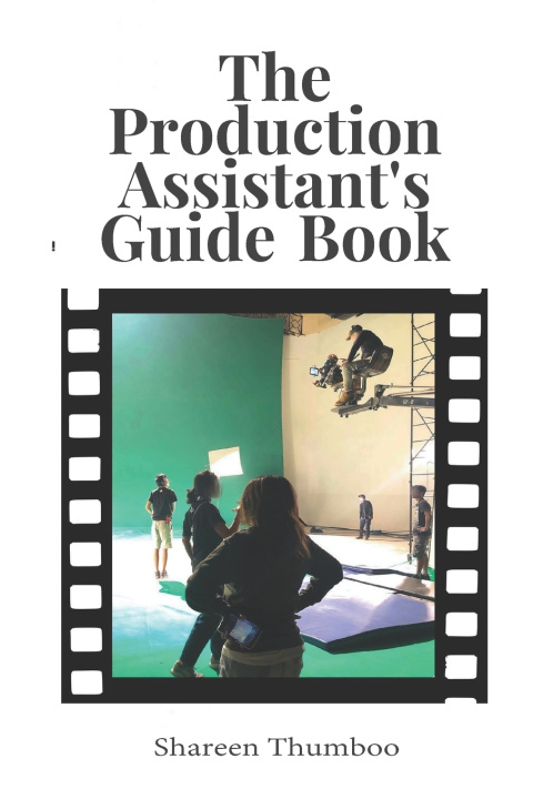 Carte The Production Assistant's Guide Book Shareen Thumboo