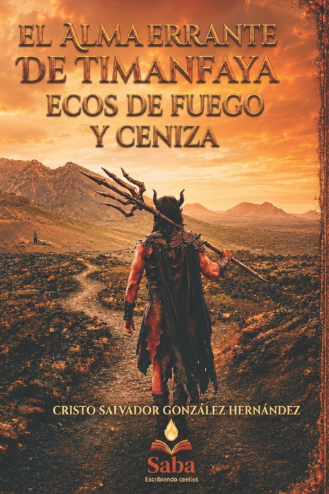 Книга El alma errante de Timanfaya Cristo Salvador González Hernández
