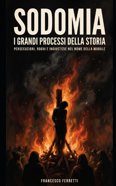 Boek SODOMIA - I grandi processi della storia Francesco Ferretti