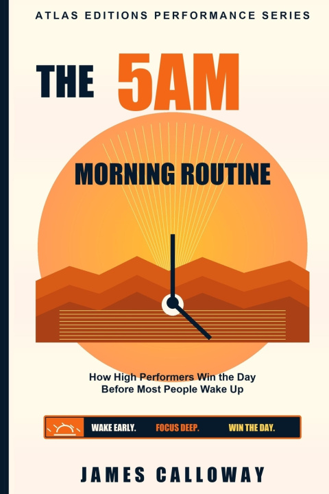 Kniha The 5AM Morning Routine James Calloway