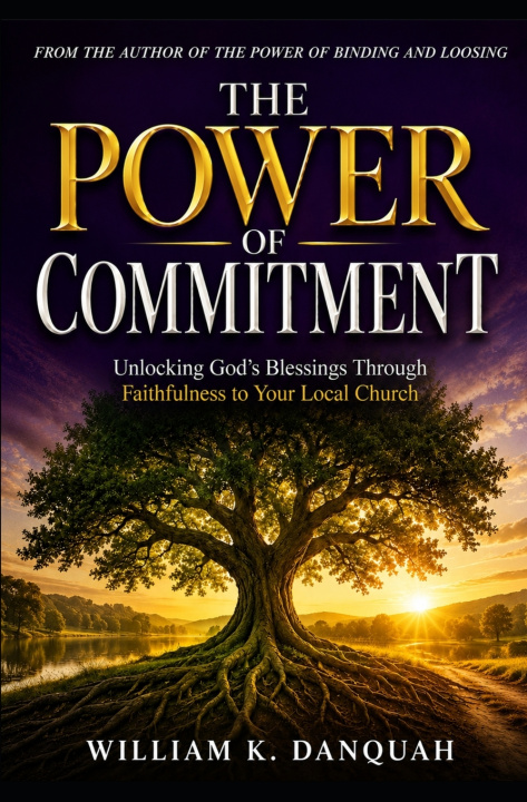 Boek THE POWER OF COMMITMENT WILLIAM K. DANQUAH