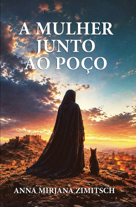 Libro A Mulher junto ao Poço Anna Mirjana Zimitsch