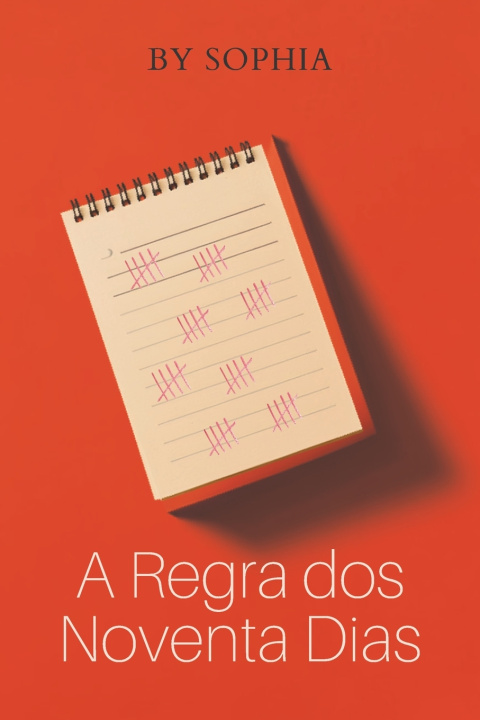 Libro A Regra dos Noventa Dias Sophia DP
