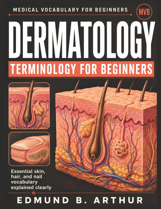 Książka Dermatology Terminology for Beginners Edmund B. Arthur