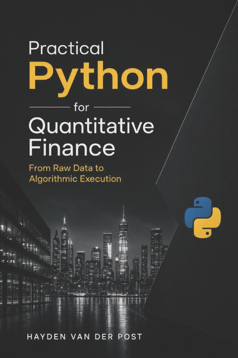 Book Practical Python for Quantitative Finance Hayden Van Der Post