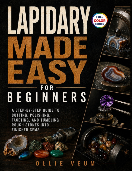 Boek Lapidary Made Easy for Beginners Ollie Veum