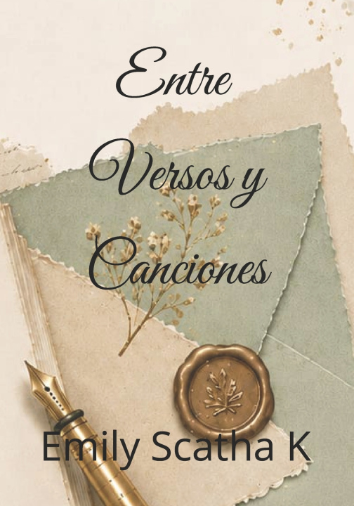 Buch Entre Versos y Canciones Emily Scatha K