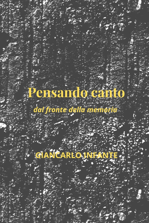 Carte Pensando, canto Giancarlo Infante