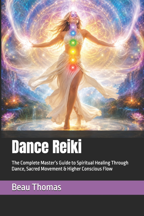 Książka Dance Reiki Beau James Thomas