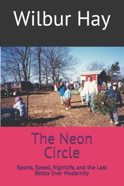 Libro The Neon Circle Wilbur Hay