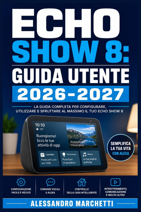 Book ECHO SHOW 8 Alessandro Marchetti