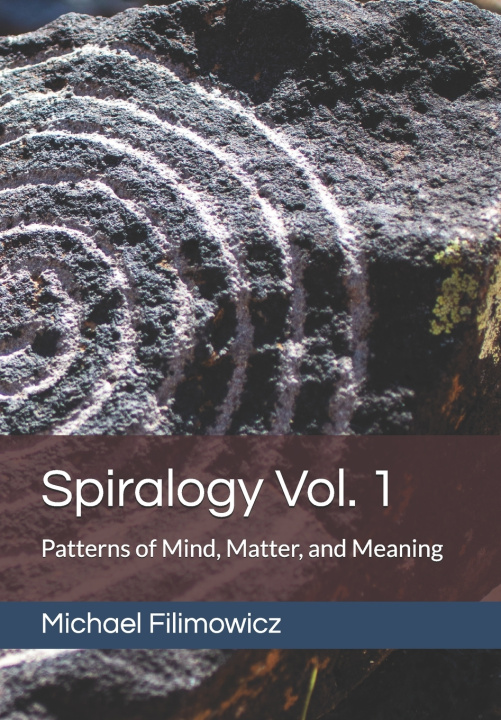 Knjiga Spiralogy Vol. 1 Michael Filimowicz PhD