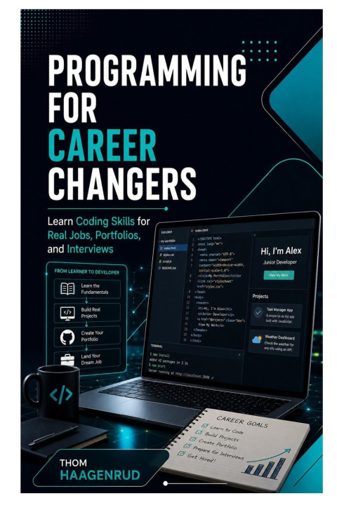 Książka Programming for Career Changers Thom Haagenrud