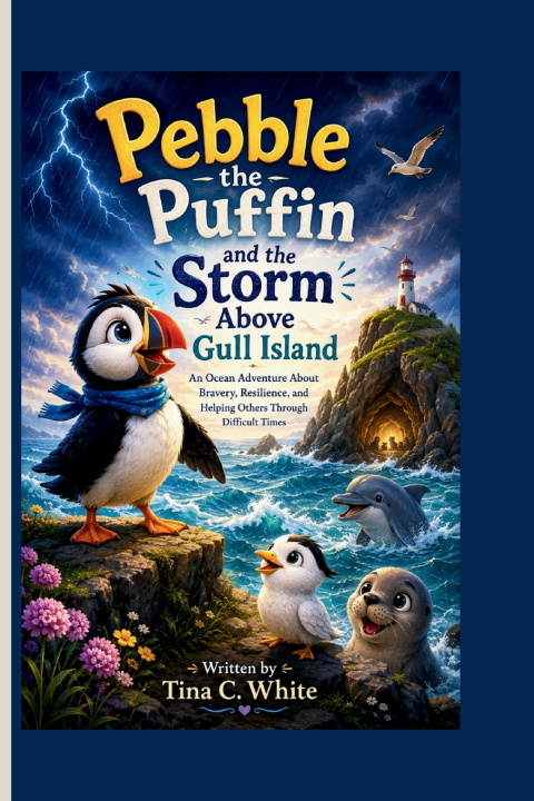 Livro Pebble the Puffin and the Storm Above Gull Island Tina C. White