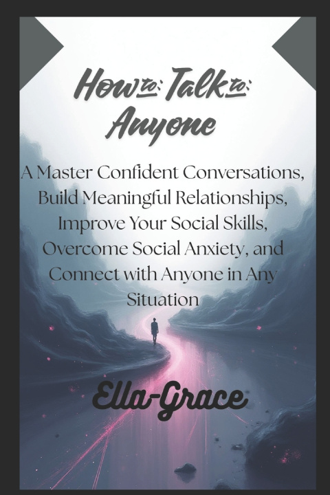 Buch How to Talk to Anyone Ella Grace