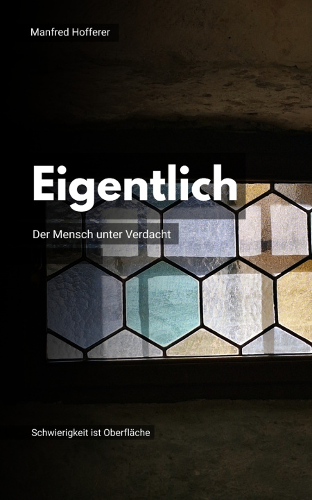 Book Eigentlich Manfred Hofferer