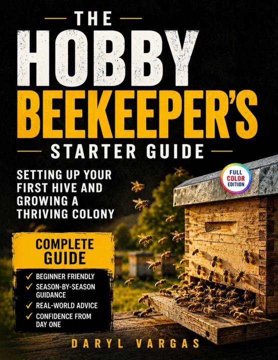 Libro The Hobby Beekeeper's Starter Guide Daryl Vargas