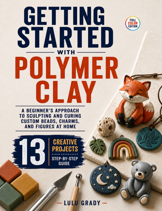 Libro Getting Started with Polymer Clay Lulu Grady