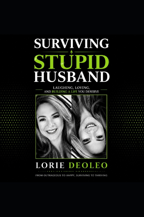 Knjiga SURVIVING A STUPID HUSBAND · Tony Deoleo