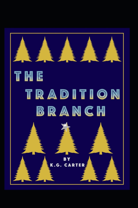 Libro The Tradition Branch K.G. Carter