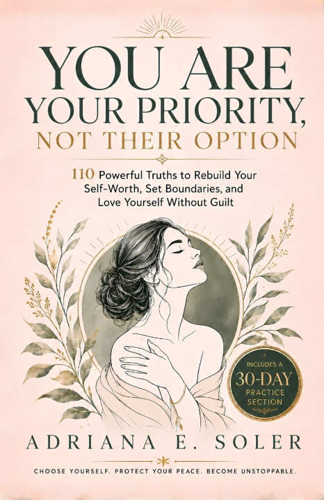 Buch You Are Your Priority, Not Their Option Adriana E. Soler