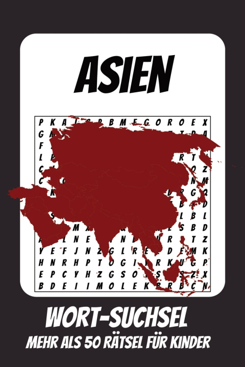 Kniha Wortsuchrätsel Asien Deutsche Rätsel