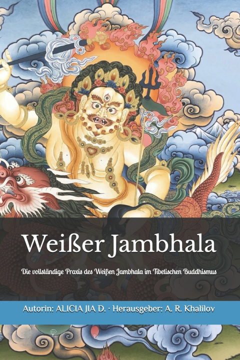 Libro Weißer Jambhala Alicia Jia Dong