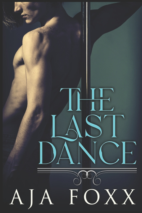 Knjiga The Last Dance Aja Foxx