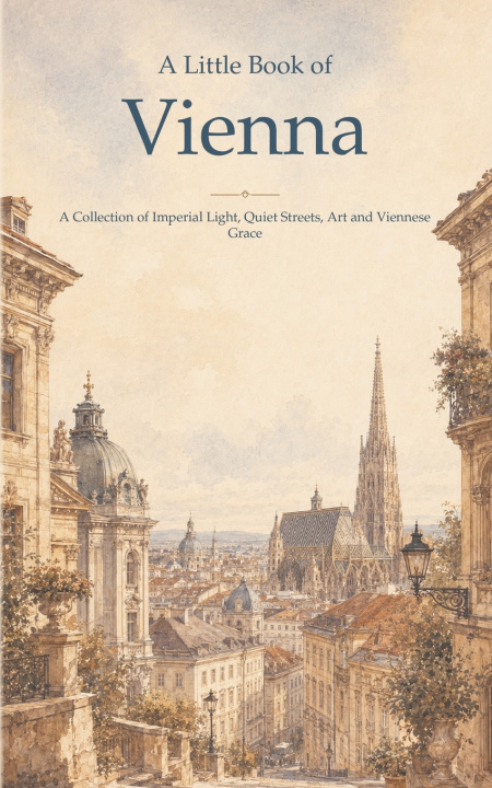 Knjiga A Little Book of Vienna Raúl Morales