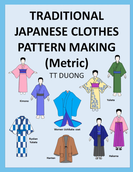 Buch TRADITIONAL JAPANESE CLOTHES PATTERN MAKING (Metric) TT DUONG