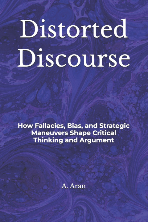 Libro Distorted Discourse A. J. Aran
