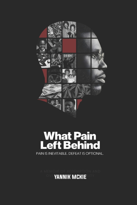 Książka What Pain Left Behind Yannik McKie