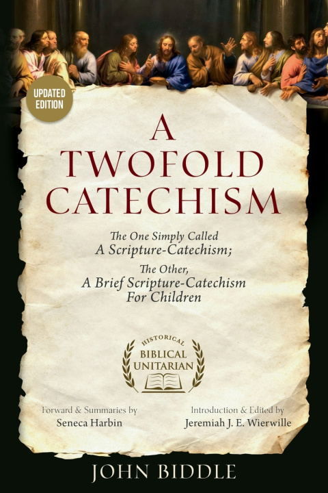 Buch A Twofold Catechism John Biddle