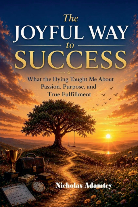 Kniha The Joyful Way to Success Nicholas Adamtey