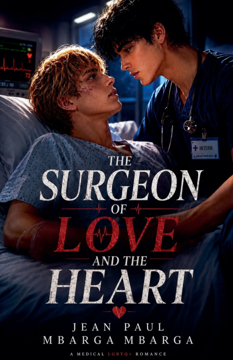 Könyv THE SURGEON OF LOVE AND THE HEART Jean Paul Mbarga Mbarga