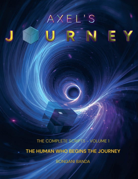 Könyv Axel's Journey Bongani Trinity Banda