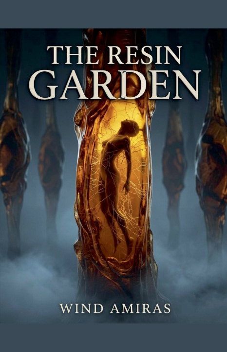 Libro The Resin Garden Wind Amiras