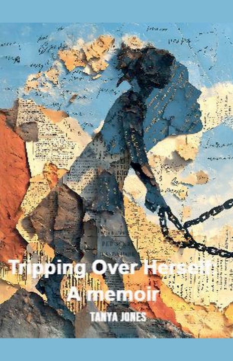 Buch Tripping Over Herself Tanya Jones