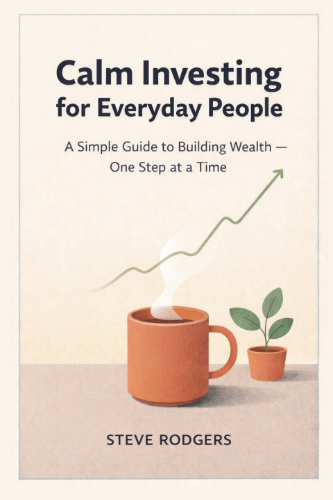Libro Calm Investing for Everyday People Steve Rodgers