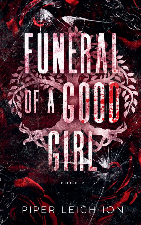 Könyv Funeral of a Good Girl Piper Leigh Ion