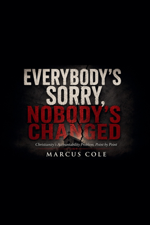 Livro Everybody's Sorry, Nobody's Has Changed Marcus Cole