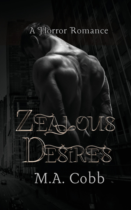 Carte Zealous Desires M.A. Cobb