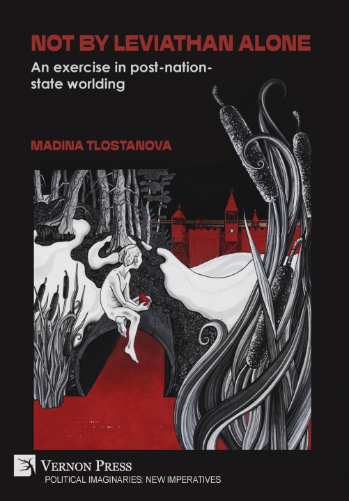 Livro Not by Leviathan alone Madina Tlostanova