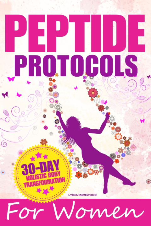 Knjiga Peptide Protocols for Women Lydia Mirewood