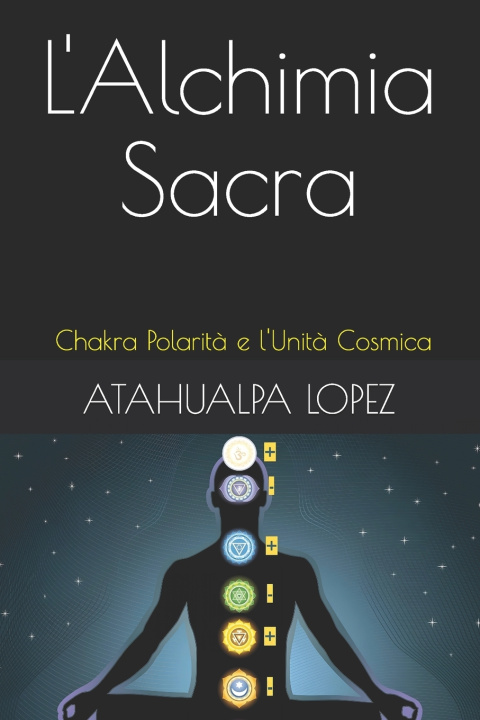 Buch L'Alchimia Sacra ATAHUALPA LOPEZ