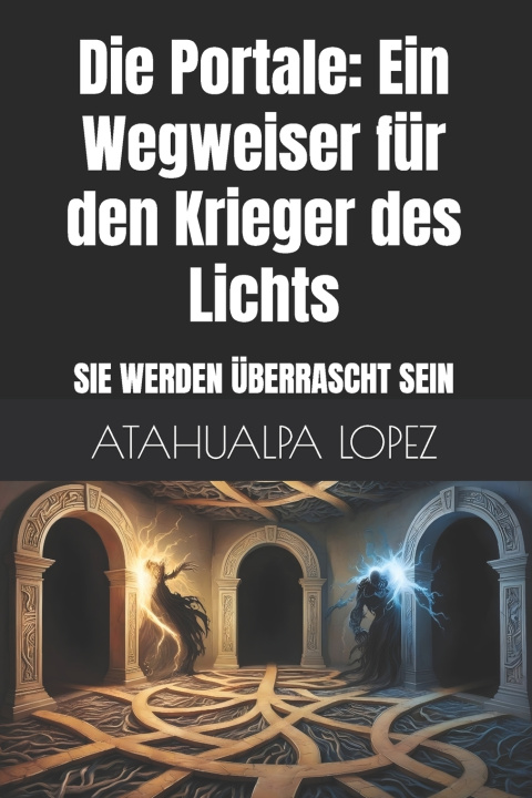 Książka Die Portale ATAHUALPA LOPEZ