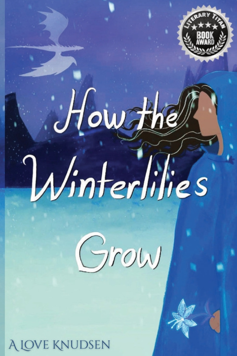 Buch How the Winterlilies Grow A Love Knudsen