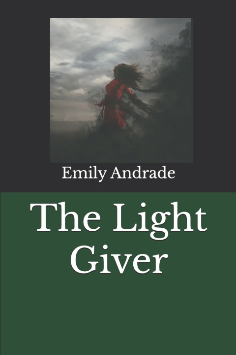 Buch The Light Giver Emily Andrade