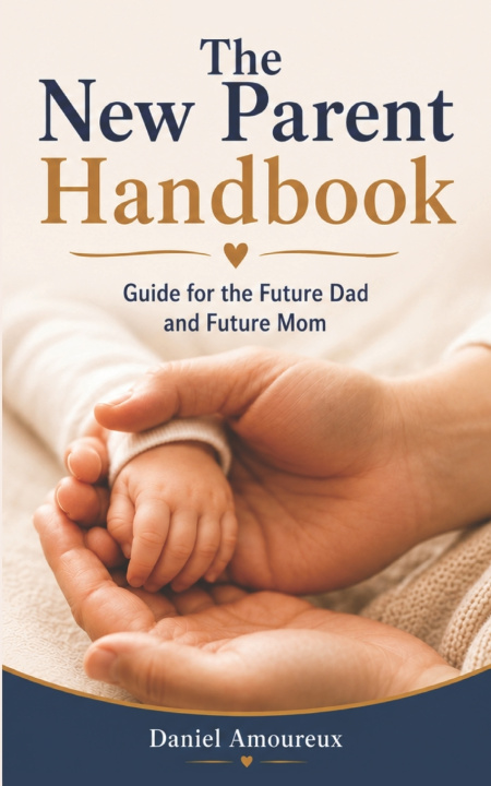 Libro The New Parent Handbook Daniel Amoureux